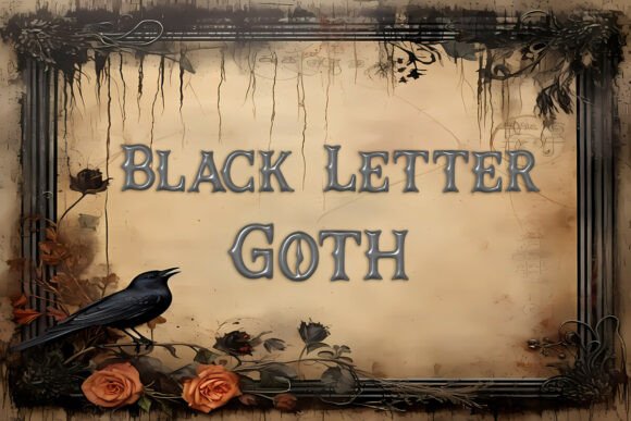 Black Letter Goth Font for Creative Makers