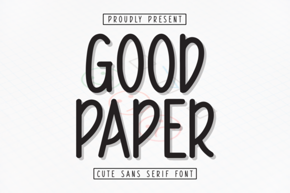 Good Paper: A Soft, Stylish Font for Creative Projects