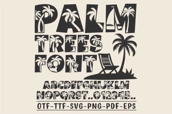 Palm Trees Font: Tropical Vibes for Designers