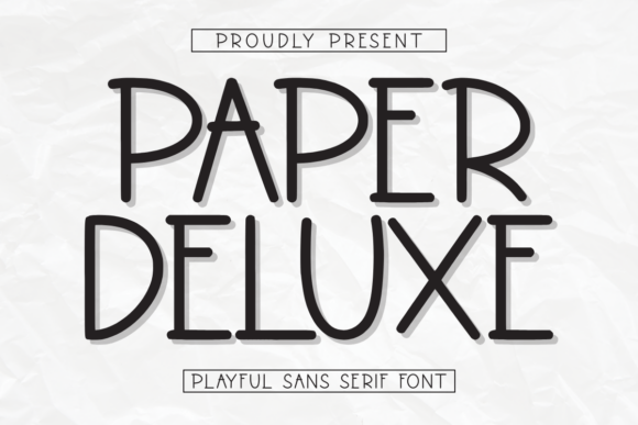 Paper Deluxe: A Font for Polished Branding