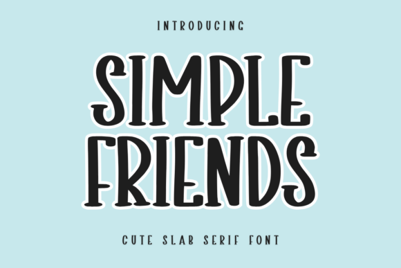 Simple Friends Font for Business
