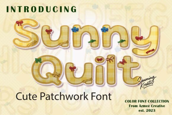 Sunnyquilt: A Cozy Color Font for Campaigns